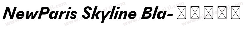 NewParis Skyline Bla字体转换